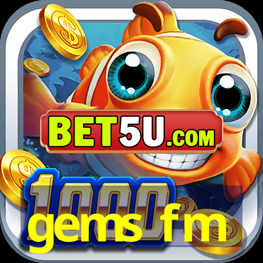 gems fm